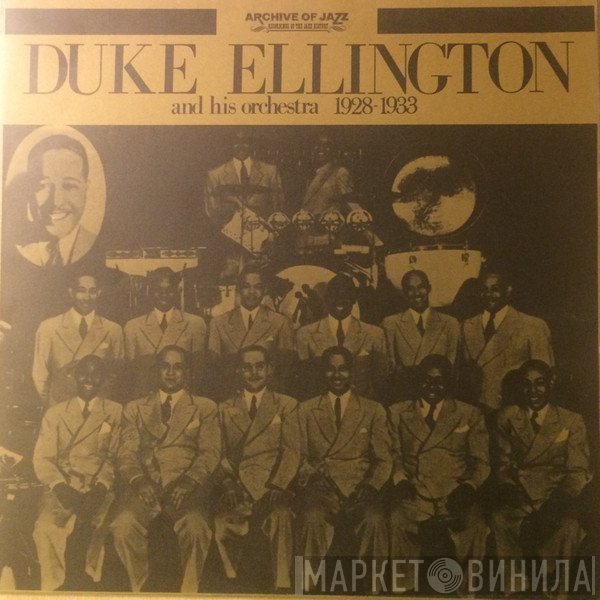 Duke Ellington And His Orchestra - 1928-1933