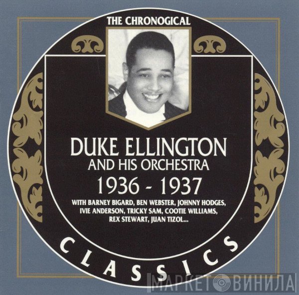 Duke Ellington And His Orchestra  - 1936-1937