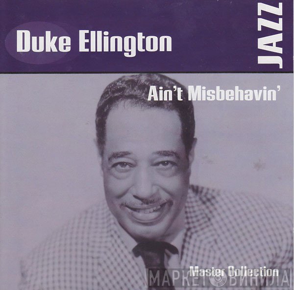 Duke Ellington And His Orchestra - Ain't Misbehavin'