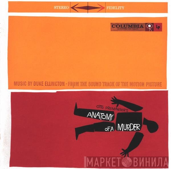 Duke Ellington And His Orchestra - Anatomy Of A Murder (Soundtrack)