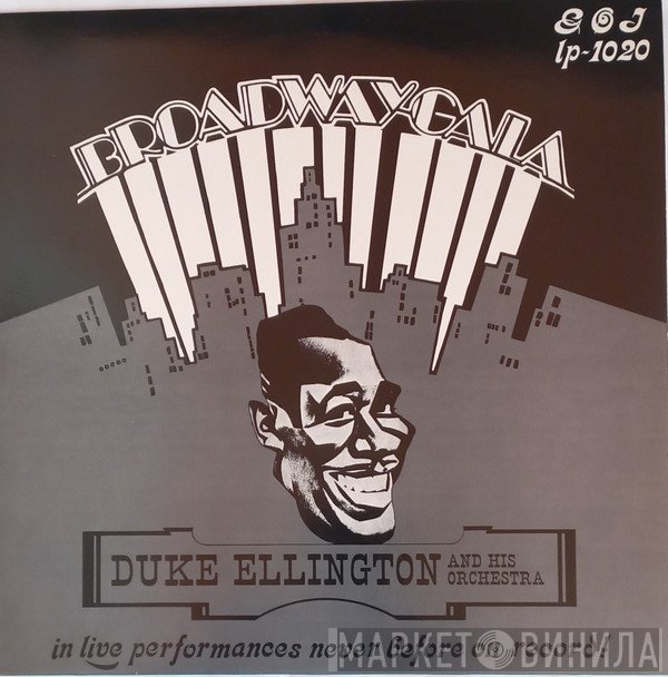 Duke Ellington And His Orchestra - Broadway Gala