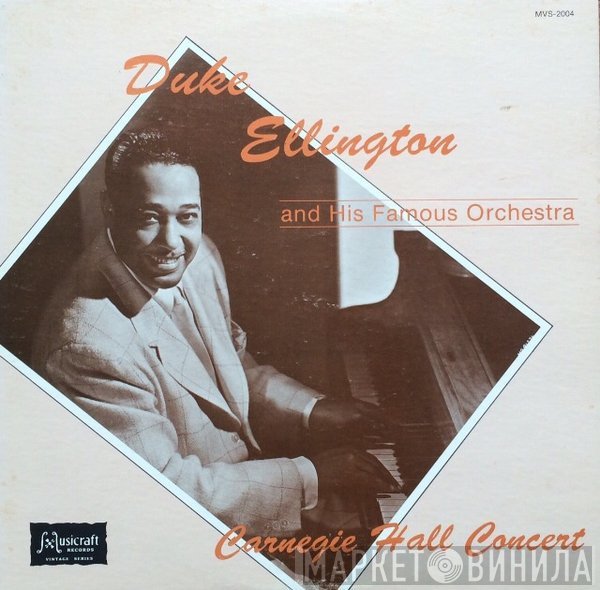 Duke Ellington And His Orchestra - Carnegie Hall Concert