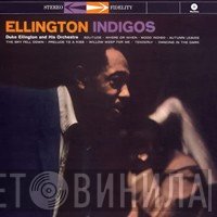 Duke Ellington And His Orchestra - Ellington Indigos