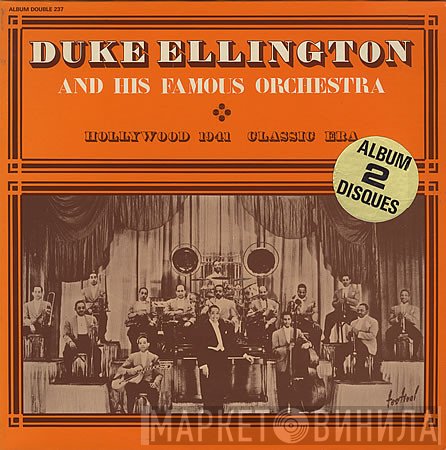 Duke Ellington And His Orchestra - Hollywood 1941 - Classic Era