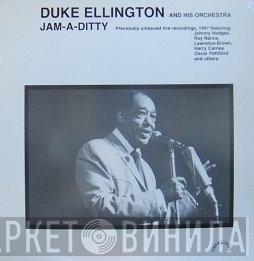 Duke Ellington And His Orchestra  - Jam-A-Ditty