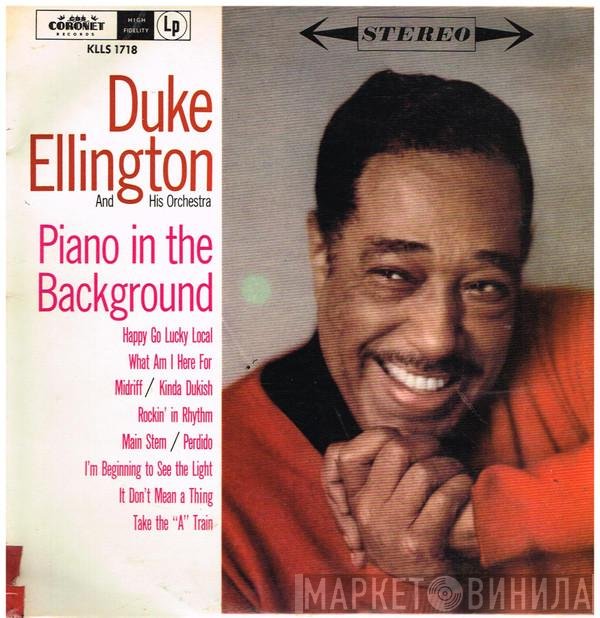 Duke Ellington And His Orchestra  - Piano In The Background