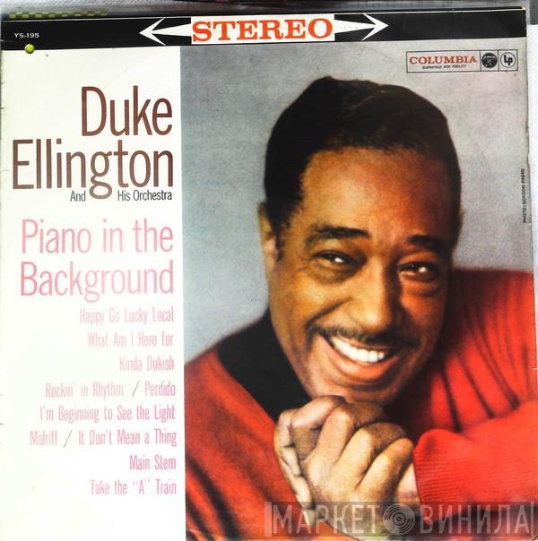 Duke Ellington And His Orchestra  - Piano In The Background