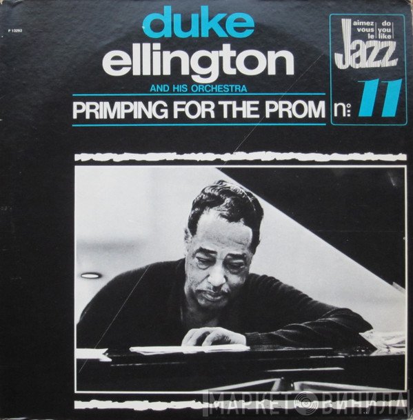 Duke Ellington And His Orchestra  - Primping For The Prom