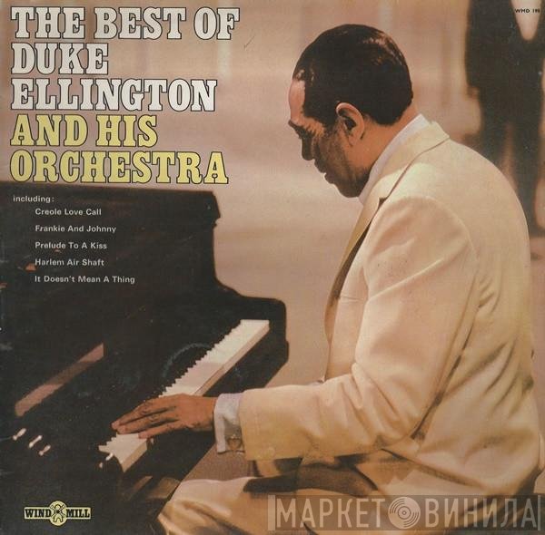 Duke Ellington And His Orchestra - The Best Of Duke Ellington And His Orchestra