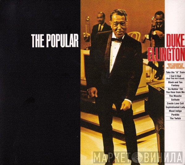 Duke Ellington And His Orchestra - The Popular Duke Ellington