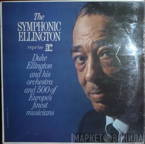 Duke Ellington And His Orchestra - The Symphonic Ellington