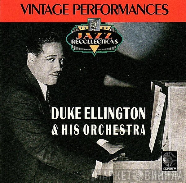 Duke Ellington And His Orchestra - Vintage Performances