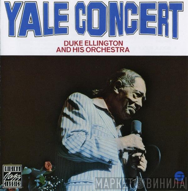 Duke Ellington And His Orchestra  - Yale Concert