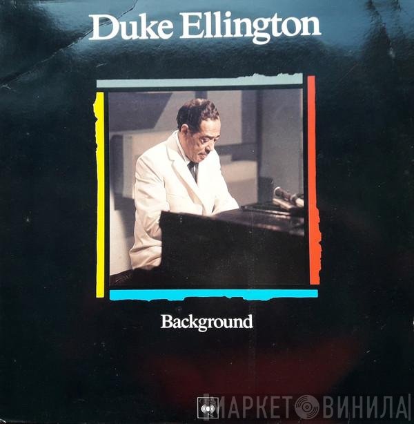 Duke Ellington  - Background