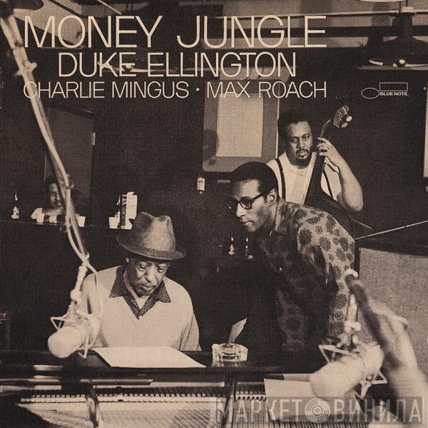 Duke Ellington, Charles Mingus • Max Roach  - Money Jungle