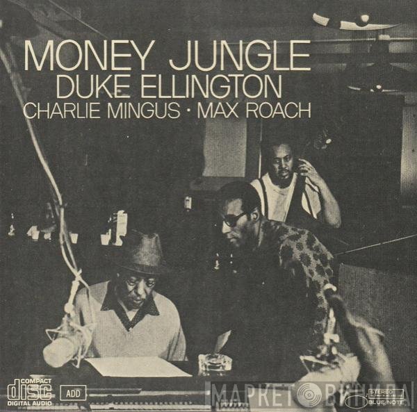 Duke Ellington, Charles Mingus, Max Roach - Money Jungle