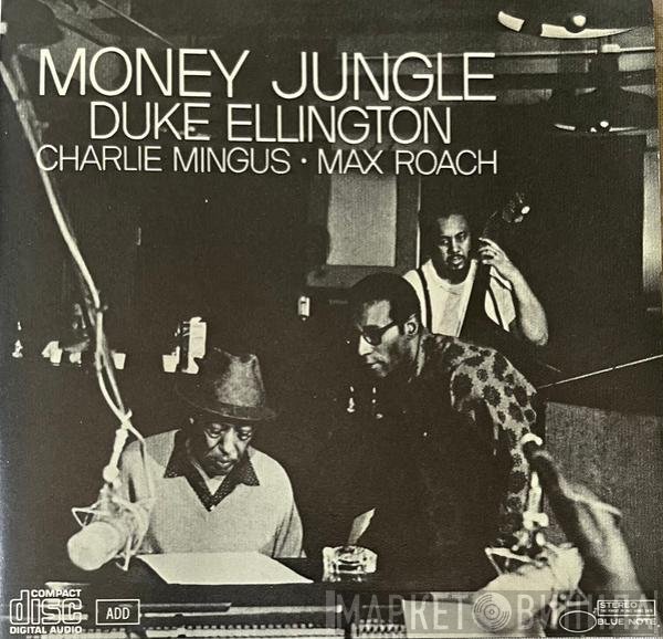 Duke Ellington, Charles Mingus, Max Roach  - Money Jungle