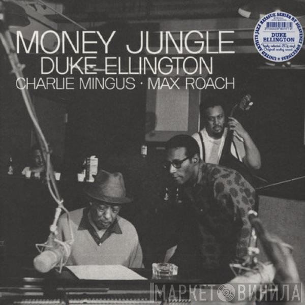 Duke Ellington, Charles Mingus, Max Roach  - Money Jungle