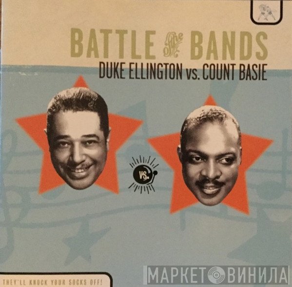 Duke Ellington, Count Basie - Battle Of The Bands - Duke Ellington Vs. Count Basie