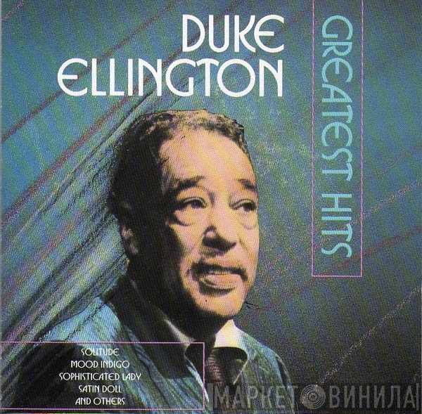 Duke Ellington  - Greatest Hits