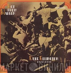 Duke Ellington - Hot From Harlem 1927-1930