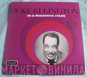 Duke Ellington - In A Magenta Haze