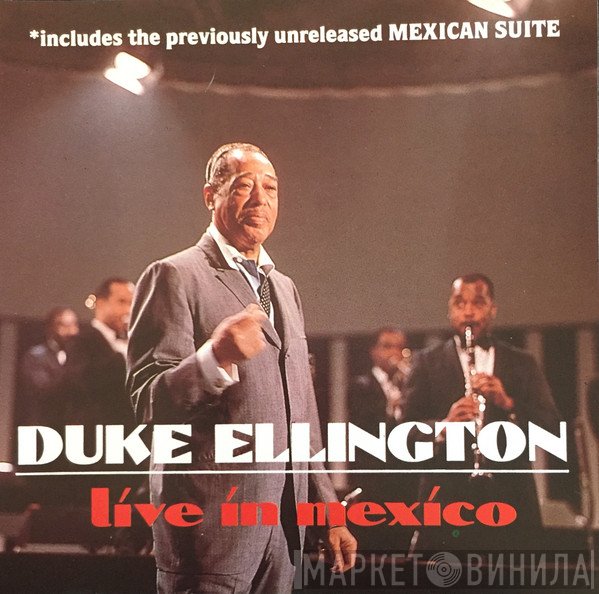 Duke Ellington  - Live In Mexico