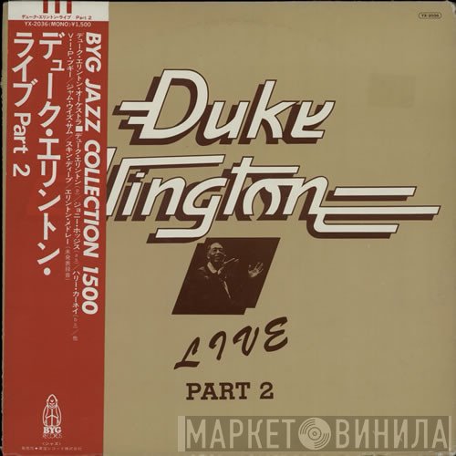Duke Ellington  - Live Part 2