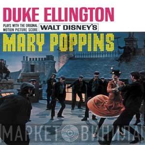 Duke Ellington - Plays With The Original Motion Picture Score Mary Poppins