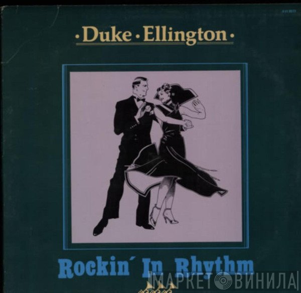 Duke Ellington  - Rockin' In Rhythm