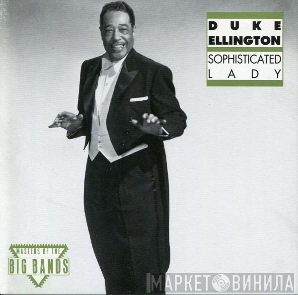 Duke Ellington  - Sophisticated Lady