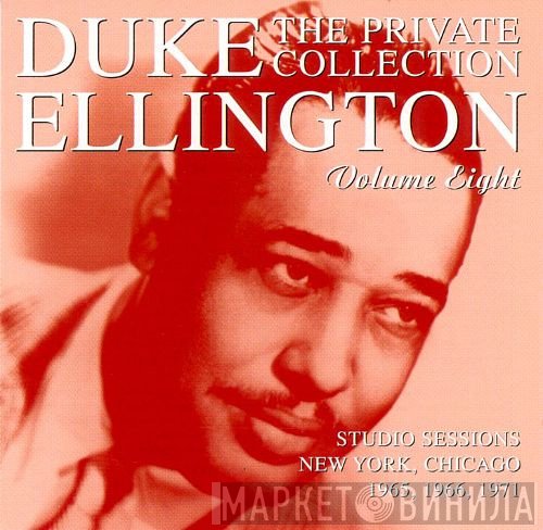 Duke Ellington - The Private Collection Volume Eight, Studio Sessions