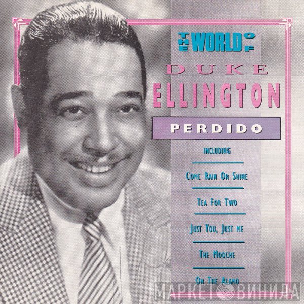 Duke Ellington - The World Of Duke Ellington / Perdido