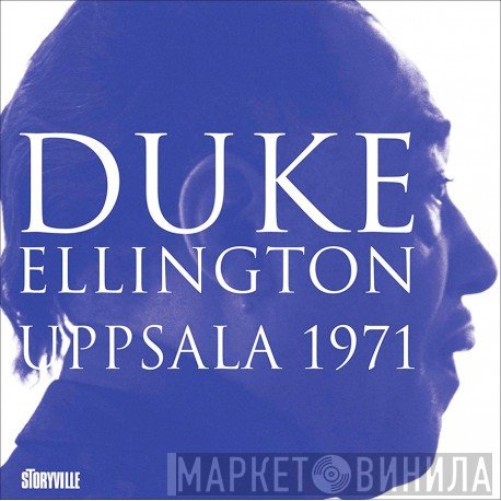 Duke Ellington  - Uppsala 1971