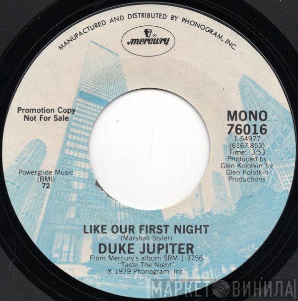 Duke Jupiter  - Like Our First Night