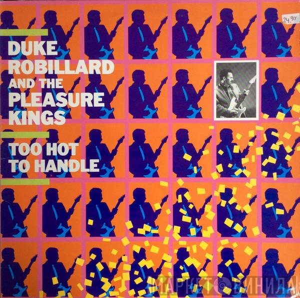 Duke Robillard And The Pleasure Kings - Too Hot To Handle