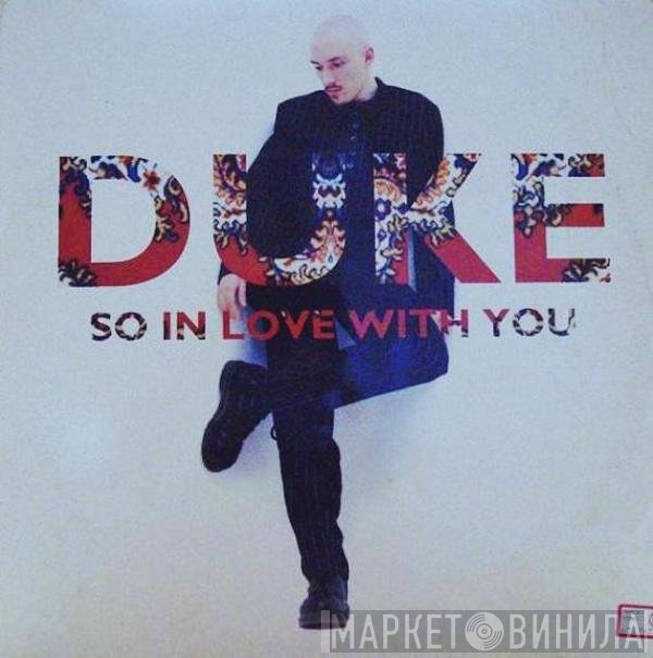 Duke  - So In Love With You