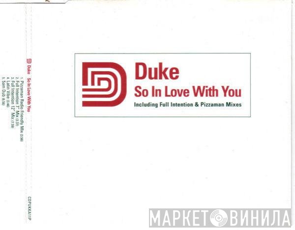 Duke  - So In Love With You