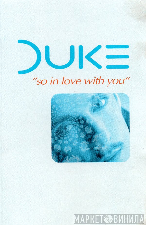 Duke  - So In Love With You