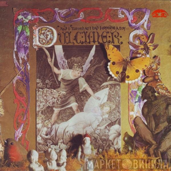 Dulcimer  - And I Turned As I Had Turned As A Boy...