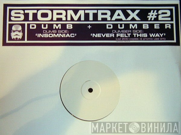 Dumb & Dumber - Stormtrax #2