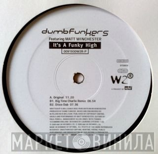Dumb Funkers, Matt Winchester - It's A Funky High