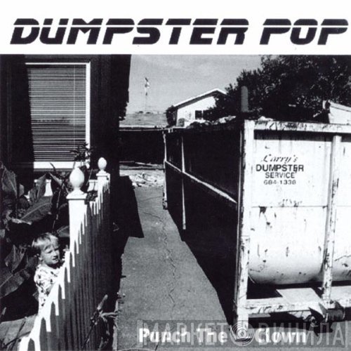 Dumpster Pop - Punch The Clown
