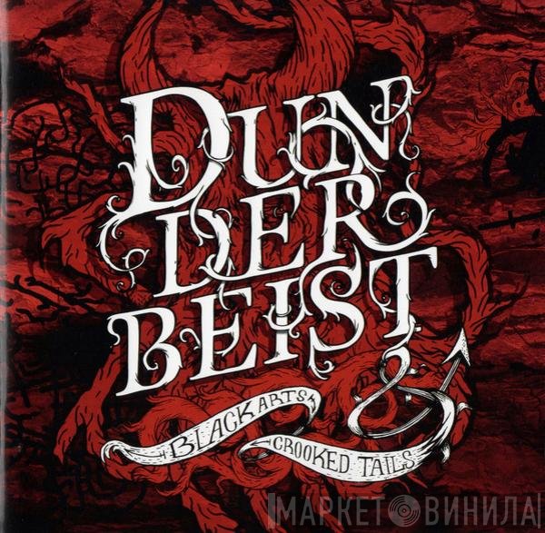 Dunderbeist - Black Arts & Crooked Tails