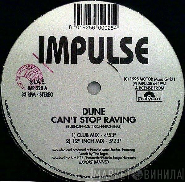 Dune   - Can't Stop Raving