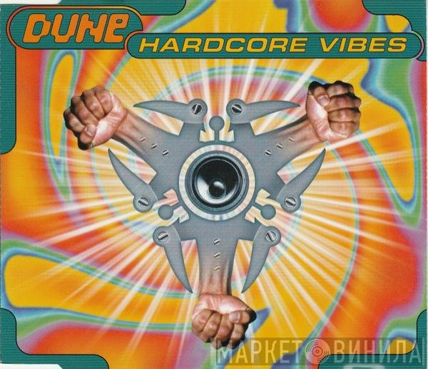 Dune   - Hardcore Vibes