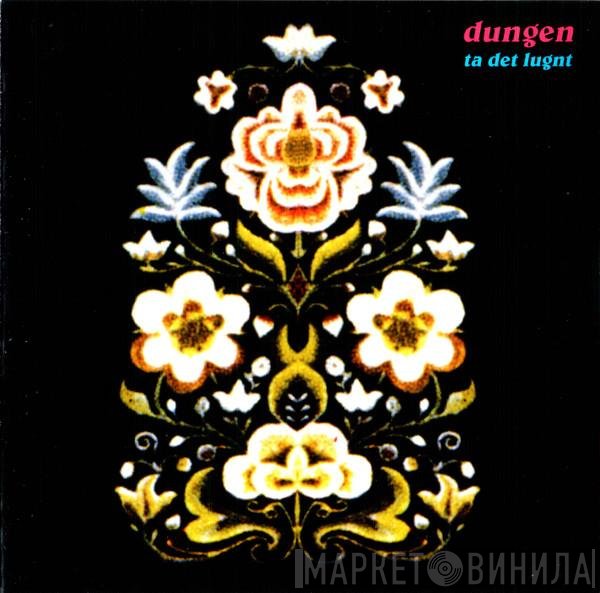 Dungen - Ta Det Lugnt
