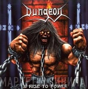 Dungeon   - A Rise To Power