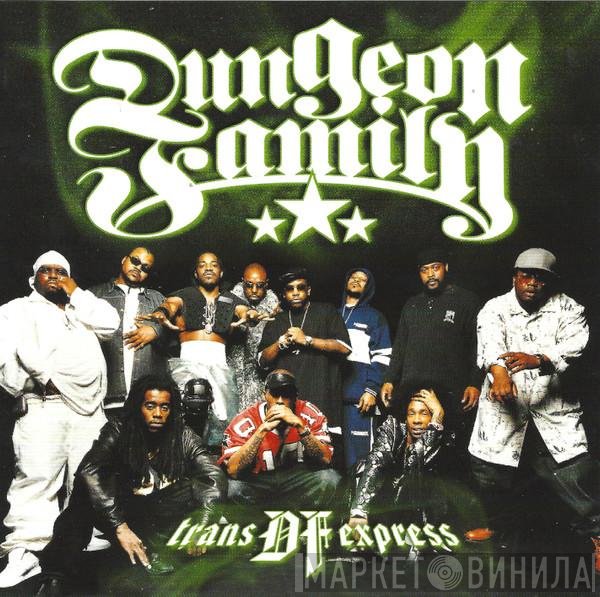 Dungeon Family  - Trans DF Express