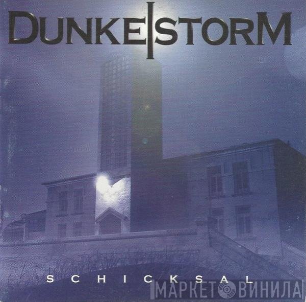 Dunkelstorm - Schicksal